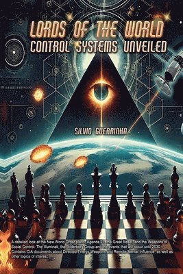 Silvio Guerrinha - Lords of The World- Control Systems Unveiled, Häftad. Tillgänglighet: Lägg i varukorg