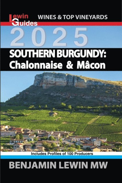 Benjamin Lewin - Southern Burgundy: Chalonnaise & Macon, E-bok