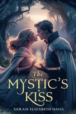 Sarah Elizabeth Davis - Mystic's Kiss, Häftad. Tillgänglighet: Lägg i varukorg