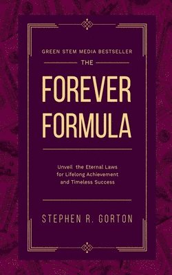 Stephen Gorton - Forever Formula, Häftad