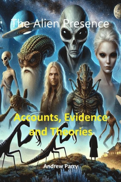 Andrew Parry - Alien Presence, E-bok