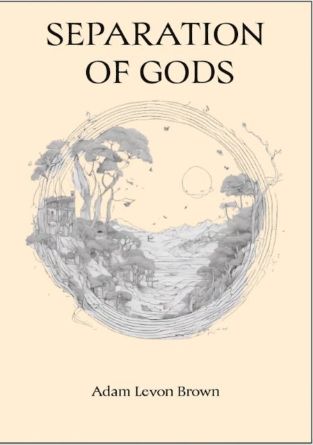 Adam Levon Brown - Separation Of Gods, E-bok