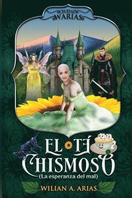 Wilian Arias - té chismoso La esperanza del mal, Häftad. Tillgänglighet: Lägg i varukorg