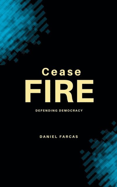 Daniel Farcas - Cease Fire, E-bok