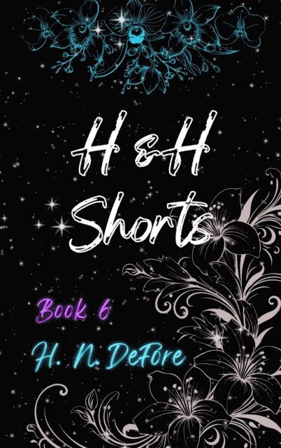 H. N. DeFore - H&H Shorts, E-bok