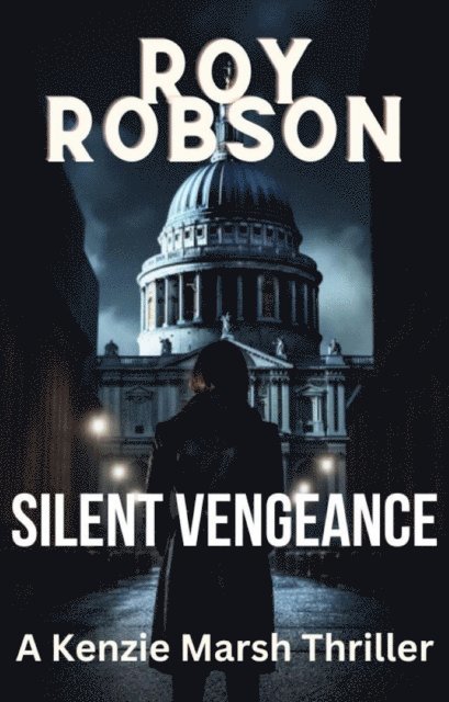 Roy Robson - Silent Vengeance, E-bok