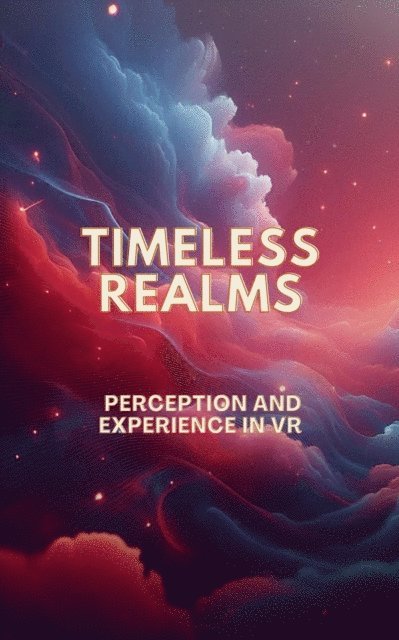C. Clarke - Timeless Realms, E-bok