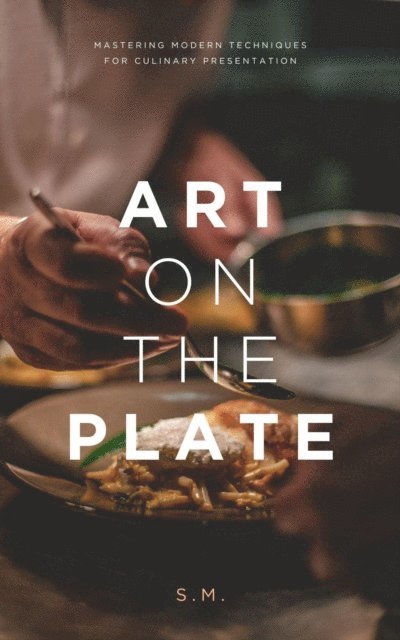 S.M. - Art On The Plate, E-bok