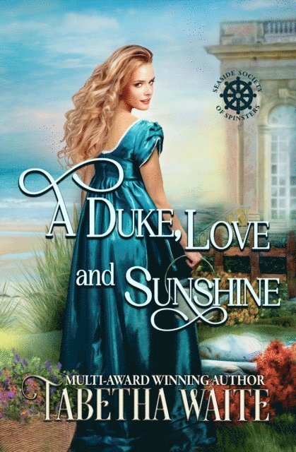 Tabetha Waite - Duke, Love & Sunshine, E-bok