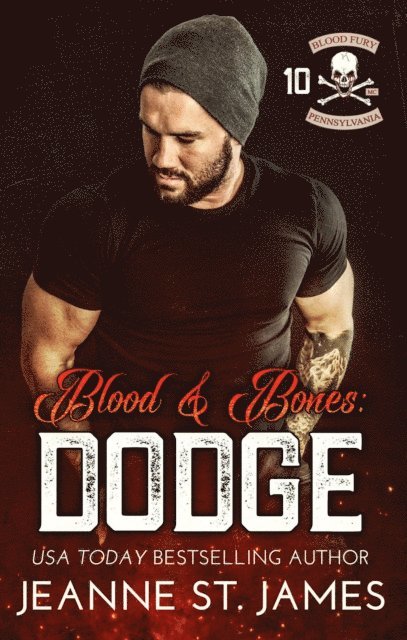 Jeanne St. James - Blood & Bones: Dodge, E-bok