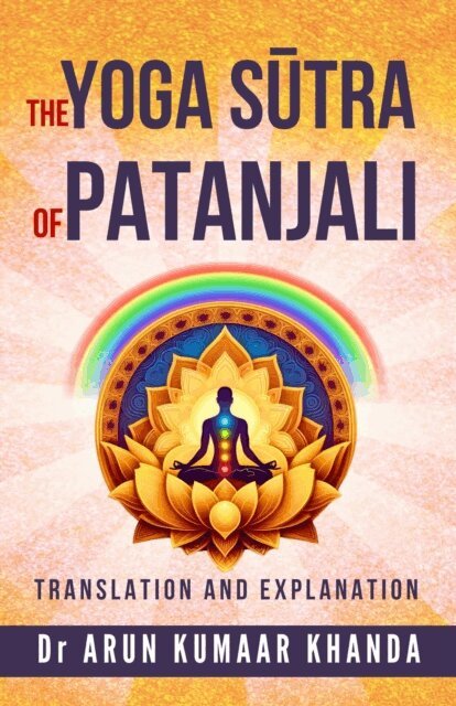 Dr Arun Kumaar Khanda - Yoga Sutra of Patanjali, E-bok. Tillgänglighet: Lägg i varukorg