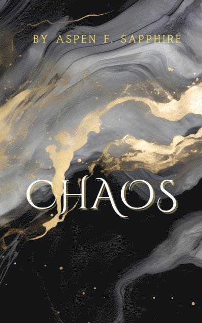 Aspen F. Sapphire - Chaos, E-bok