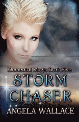 Angela Wallace - Storm Chaser, Häftad