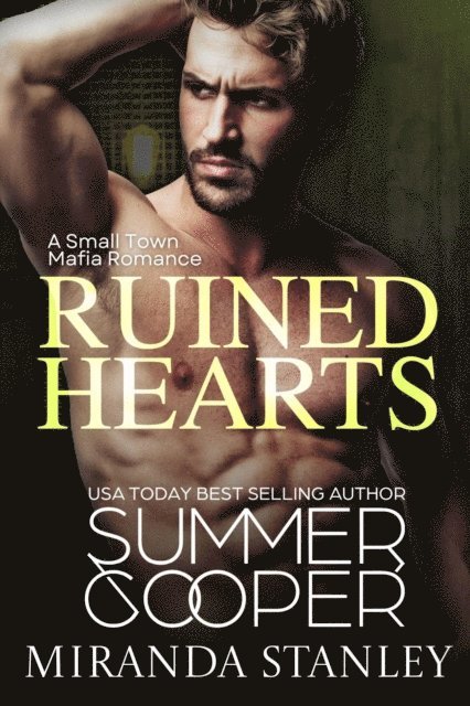 Miranda Stanley, Summer Cooper - Ruined Hearts: A Small Town Mafia Romance, E-bok
