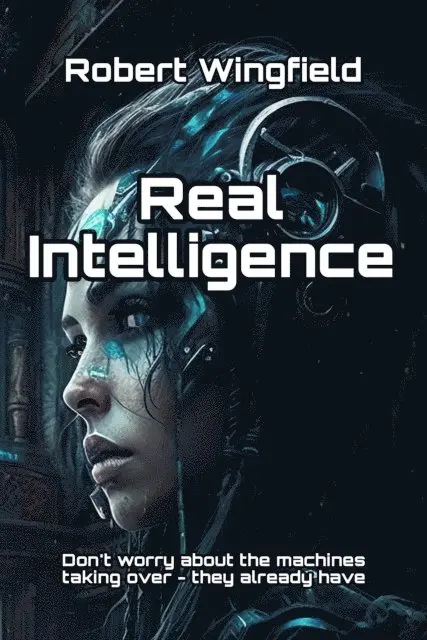 Robert Wingfield - Real Intelligence, E-bok. Tillgänglighet: Lägg i varukorg