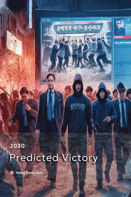 Yeong Hwan Choi - 2030 Predicted Victory, E-bok