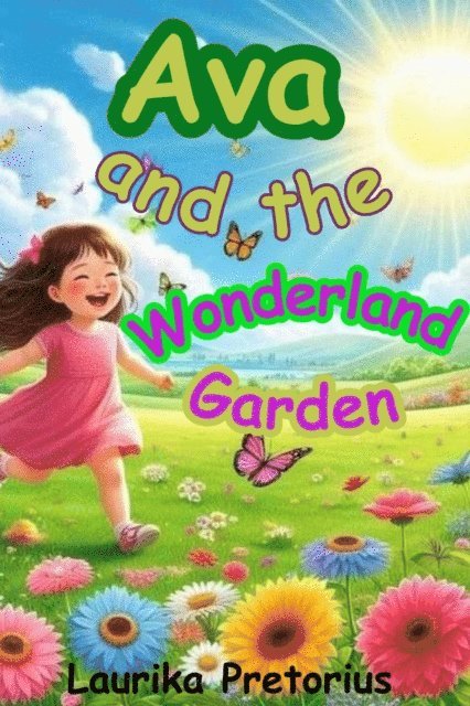 Laurika - Ava and the Wonderland Garden, E-bok