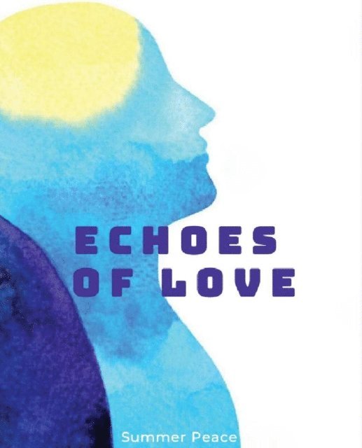 Summer Peace - Echoes of Love, E-bok. Tillgänglighet: Lägg i varukorg