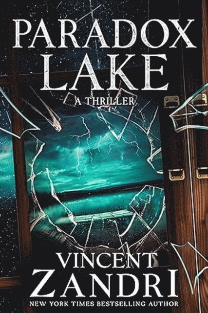 Vincent Zandri - Paradox Lake, E-bok