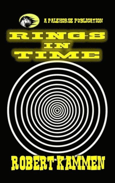 Robert Kammen - Rings in Time, E-bok