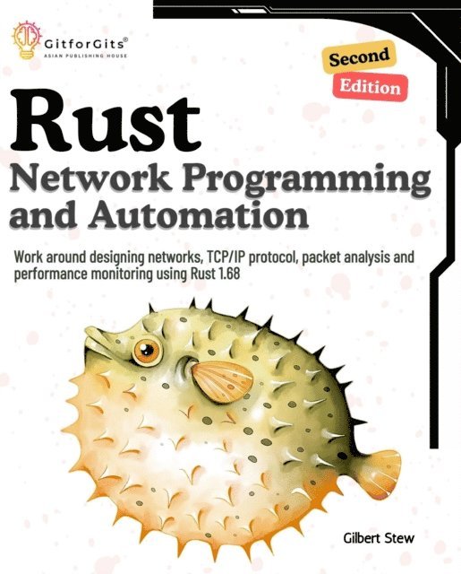 Gilbert Stew - Rust for Network Programming and Automation, Second Edition, E-bok