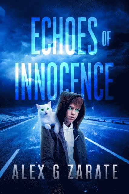 Alex G Zarate - Echoes Of Innocence, E-bok