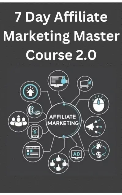 mohammed farhan, Isabella Stephen - 7 Day Affiliate Marketing Master Course 2.0, E-bok. Tillgänglighet: Lägg i varukorg