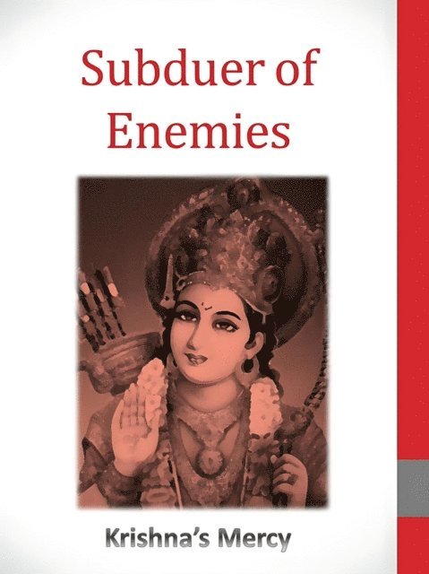 Krishna's Mercy - Subduer of Enemies, E-bok