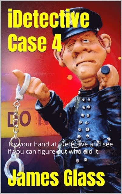James Glass - iDetective Case 4, E-bok