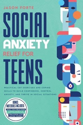 Social Anxiety Relief for Teens
