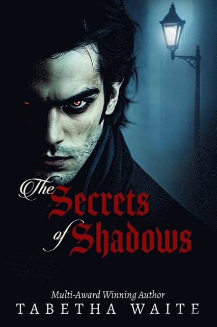 Tabetha Waite - Secrets of Shadows, E-bok