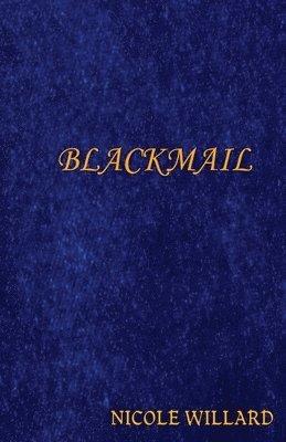 Nicole Willard - Blackmail, Häftad