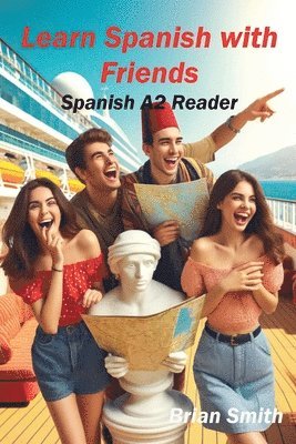 Brian Smith - Learn Spanish with Friends, Häftad