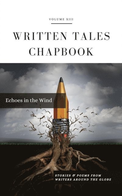 Written Tales - Echoes in the Wind, E-bok. Tillgänglighet: Lägg i varukorg