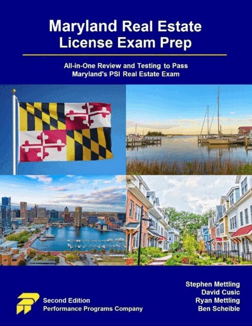 Ben Scheible, Ryan Mettling, David Cusic, Stephen Mettling - Maryland Real Estate License Exam Prep: All-in-One Review and Testing to Pass Maryland's PSI Real Estate Exam, E-bok