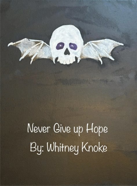 Whitney Knoke - Never Give up Hope, E-bok. Tillgänglighet: Lägg i varukorg