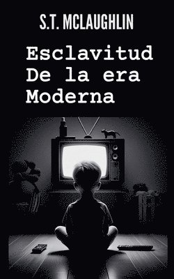 S T McLaughlin - Esclavitud de la Era Moderna, Häftad. Tillgänglighet: Lägg i varukorg