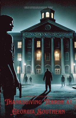 David Moore - Thanksgiving Terror at Georgia Southern, Häftad