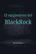 surgimiento del Black Rock