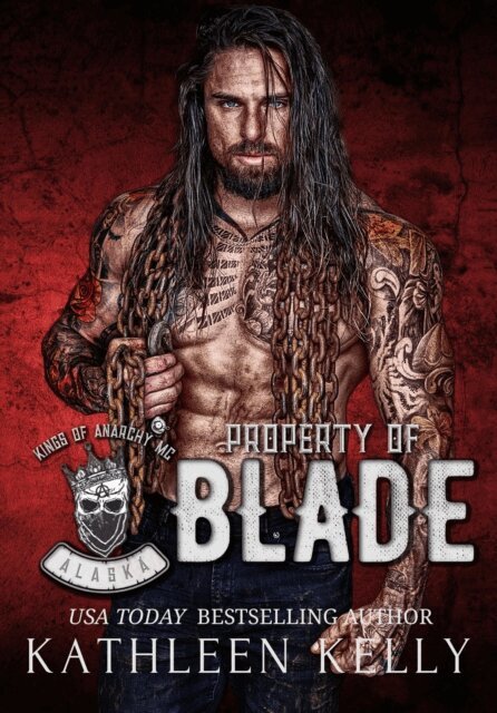 Kathleen Kelly - Property of Blade, E-bok