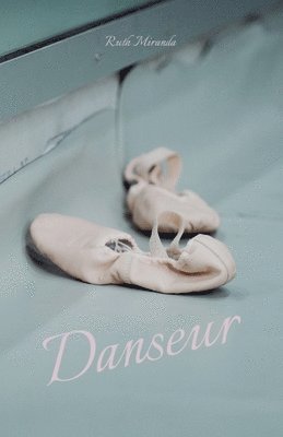 Ruth Miranda - Danseur, Häftad