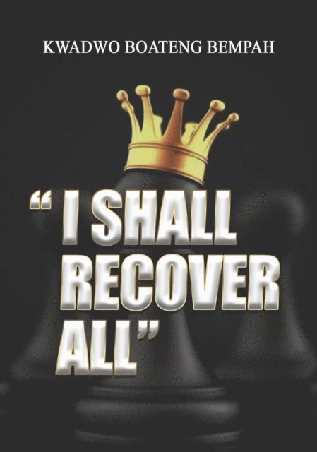 Dr. Kwadwo Bempah - I Shall Recover All, E-bok. Tillgänglighet: Lägg i varukorg