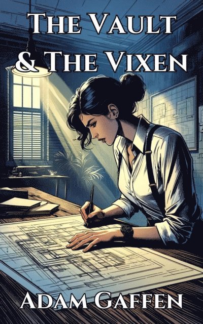 Adam Gaffen - Vault & The Vixen, E-bok