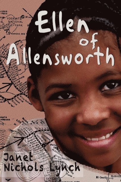 Janet Nichols Lynch - Ellen of Allensworth, E-bok
