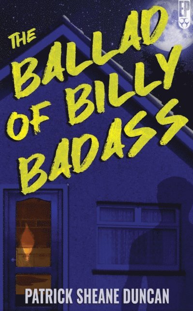 Patrick Sheane Duncan - Ballad of Billy Badass, E-bok