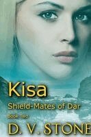 DV Stone - Kisa Shield-Mates of Dar Book Two, Häftad. Tillgänglighet: Lägg i varukorg