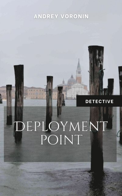 Andrei Voronin - Deployment point, E-bok