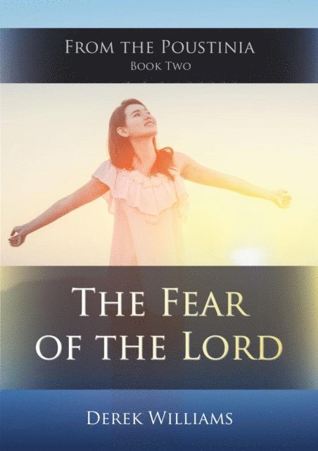Derek Williams - Fear of the Lord, E-bok