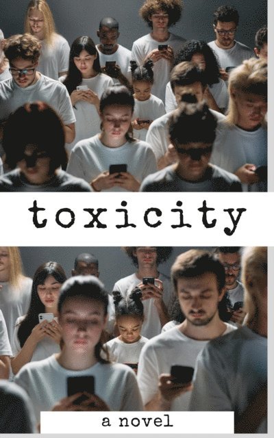 anonymous - Toxicity, E-bok