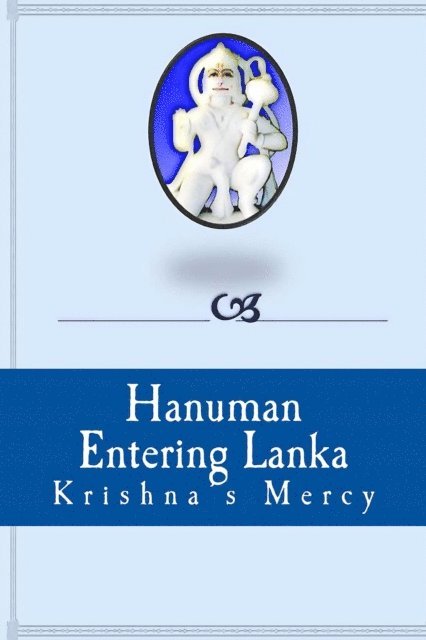 Krishna's Mercy - Hanuman Entering Lanka, E-bok